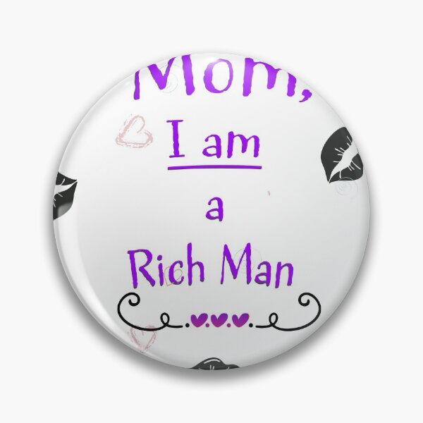 Item preview, Mom, I am a rich man designed and sold by platinumknuckle.