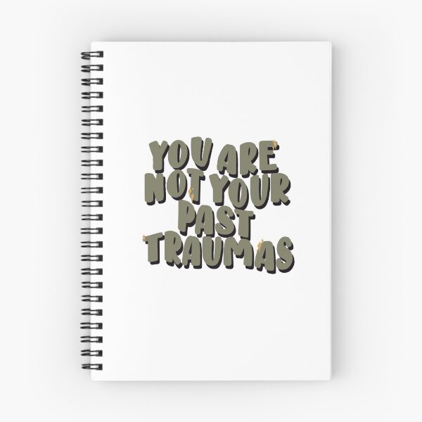 Item preview, You are not your past traumas designed and sold by jessiepetty.