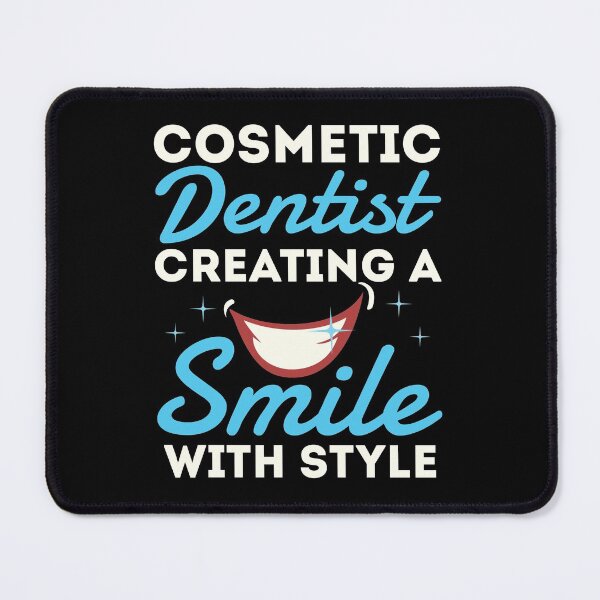 Item preview, Cosmetic Dentist Creating a Smile with Style designed and sold by jaygo.