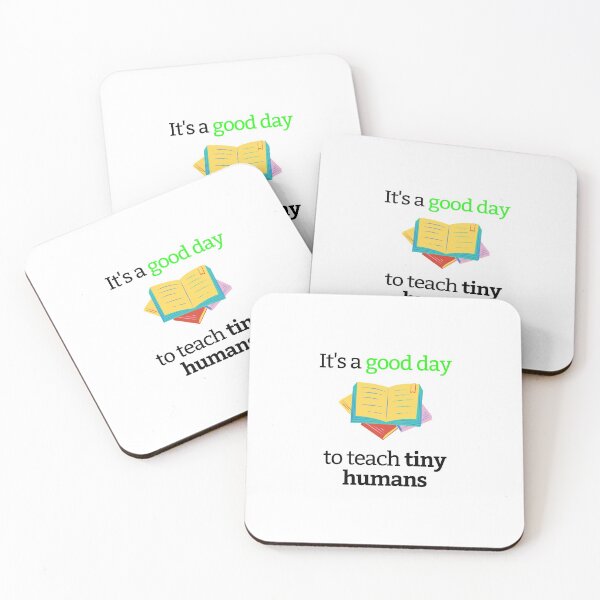 Item preview, its a good day to teach tiny humans designed and sold by orbsight.