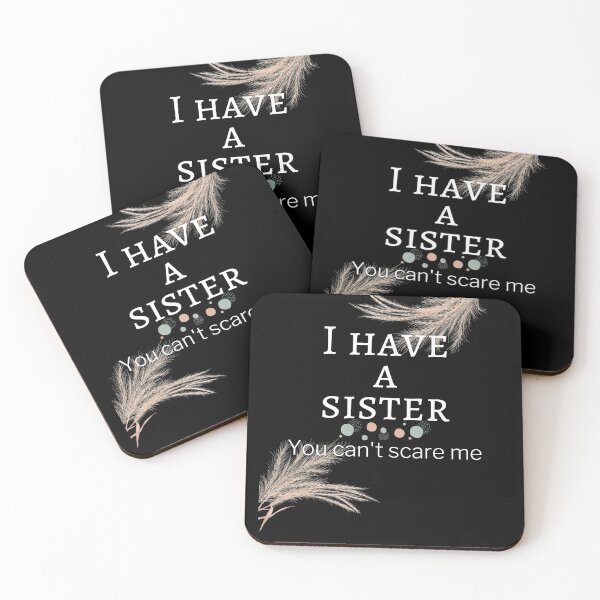 Item preview, you cant scare me i have four sisters designed and sold by reka88.