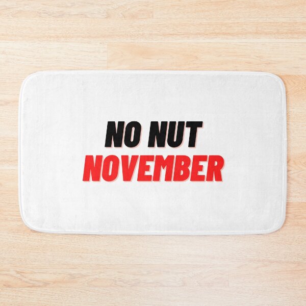 Item preview, No nut November meme- Funny designed and sold by Anxatzi.