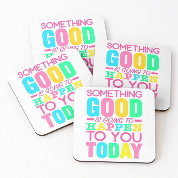 Item preview, Something good is going to happen to you today designed and sold by plushism.