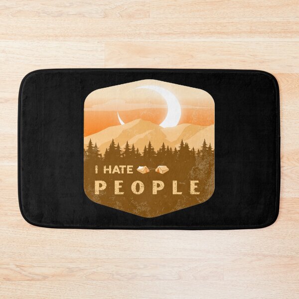Item preview, I Hate People I Love Camping Funny Design designed and sold by Paula Helit.