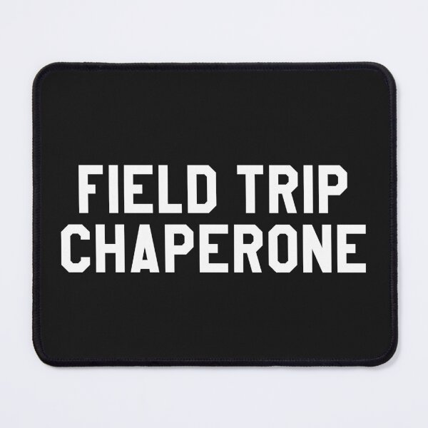Item preview, Field trip chaperone designed and sold by SweetLog.