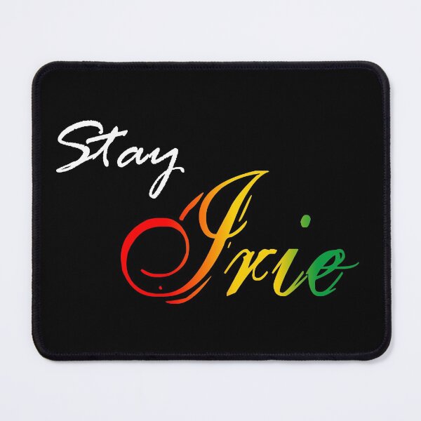 Item preview, Stay Irie designed and sold by Tallawah Apparel and Accessories.