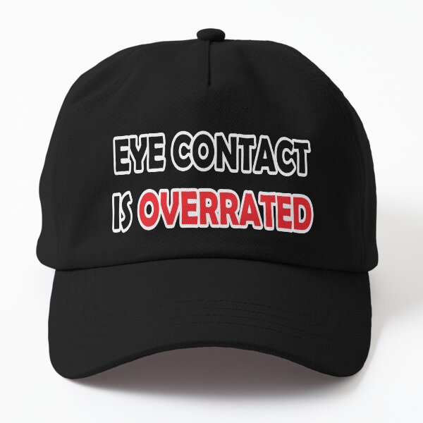 Eye Contact Dad Hat