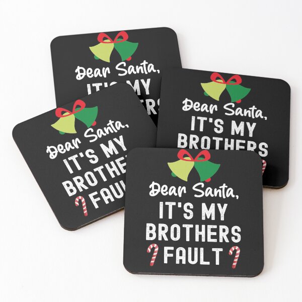 Item preview, Santa Its My Brothers Fault, Dear Santa It Wasnt Me designed and sold by SportyDogShop.