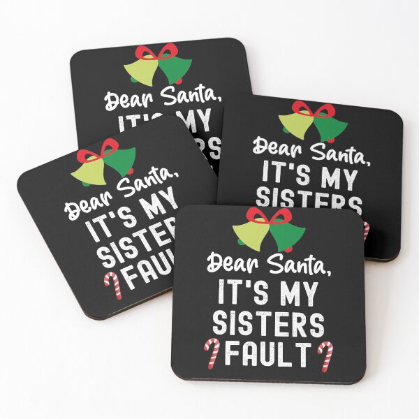 Item preview, Santa Its My Sisters Fault, Dear Santa It Wasnt  Me designed and sold by SportyDogShop.
