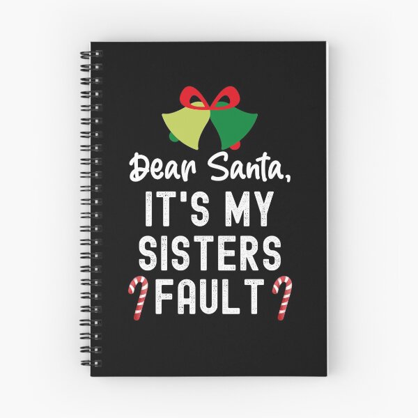 Item preview, Santa Its My Sisters Fault, Dear Santa It Wasnt  Me designed and sold by SportyDogShop.