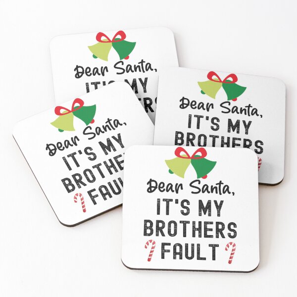 Item preview, Santa Its My Brothers Fault, Dear Santa It Wasnt Me designed and sold by SportyDogShop.