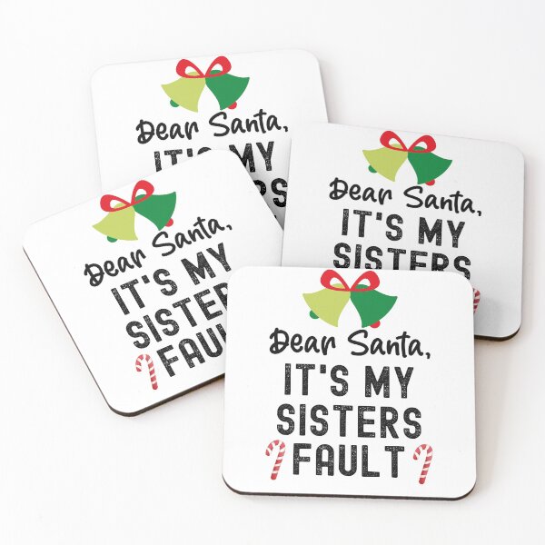 Item preview, Santa Its My Sisters Fault, Dear Santa It Wasnt Me designed and sold by SportyDogShop.