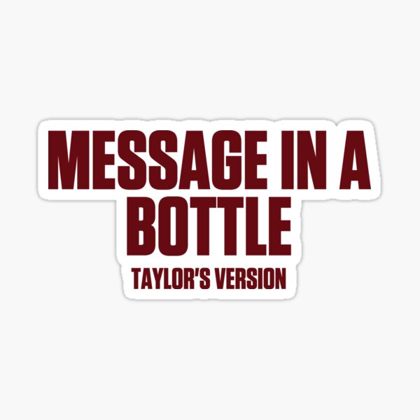 Taylor Swift - Message In A Bottle (Lyrics) 