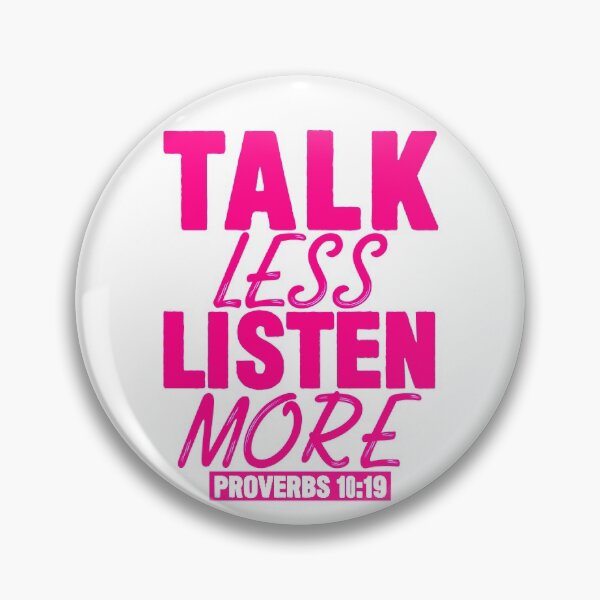 Item preview, Talk Less Listen More designed and sold by plushism.