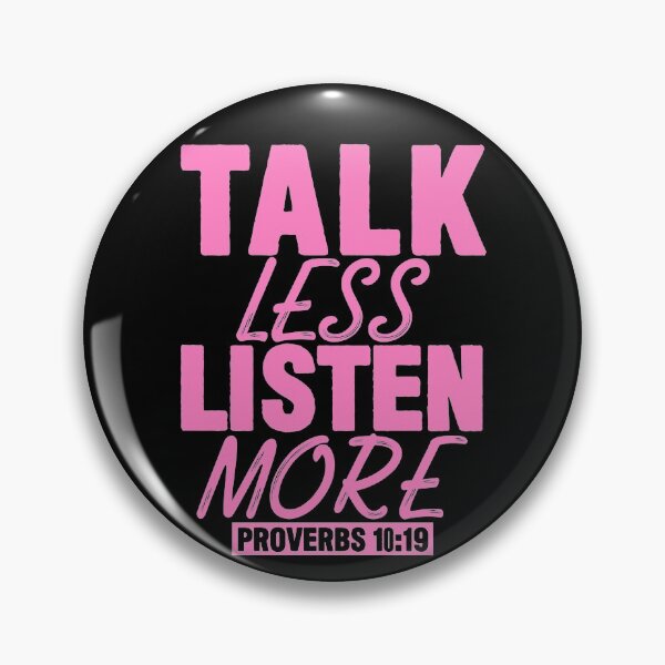 Item preview, Talk Less Listen More designed and sold by plushism.