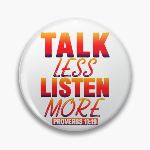 Item preview, Talk Less Listen More designed and sold by plushism.