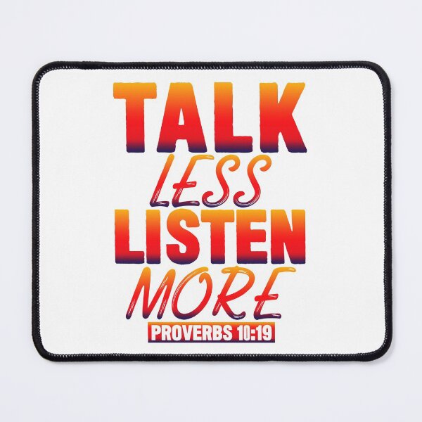 Item preview, Talk Less Listen More designed and sold by plushism.