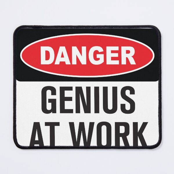 Item preview, Funny Danger Warning Genius At Work designed and sold by Rott515.