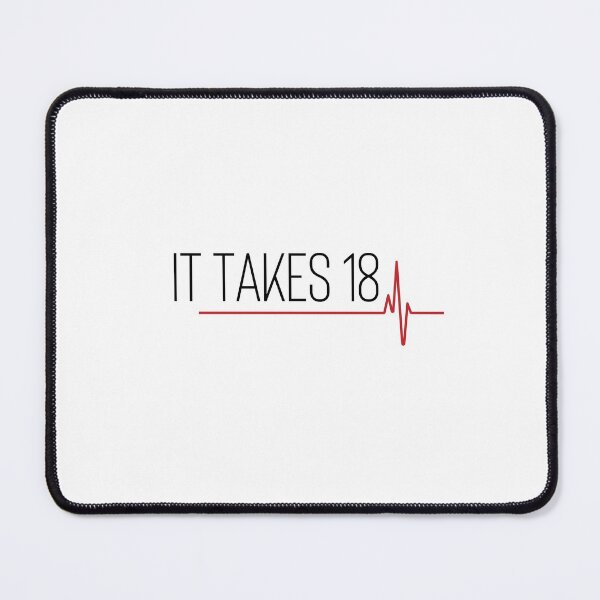 Item preview, It takes 18 - Prolife designed and sold by childrensplea.