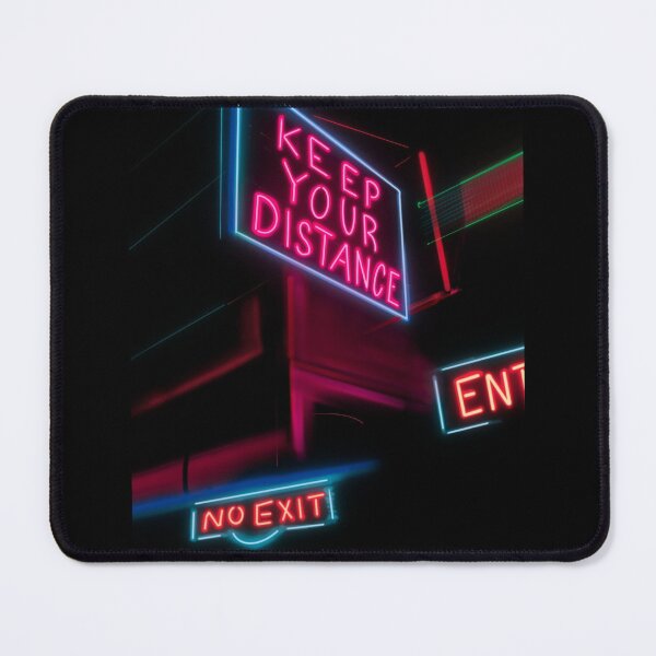 Item preview, KEEP YOUR DISTANCE NEON SIGN designed and sold by Fiona Gray.