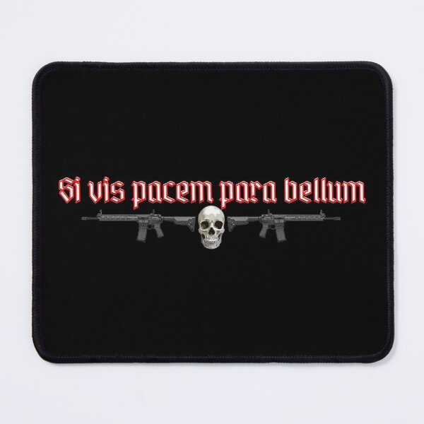 Item preview, Si vis pacem, para bellum designed and sold by vikingman71.