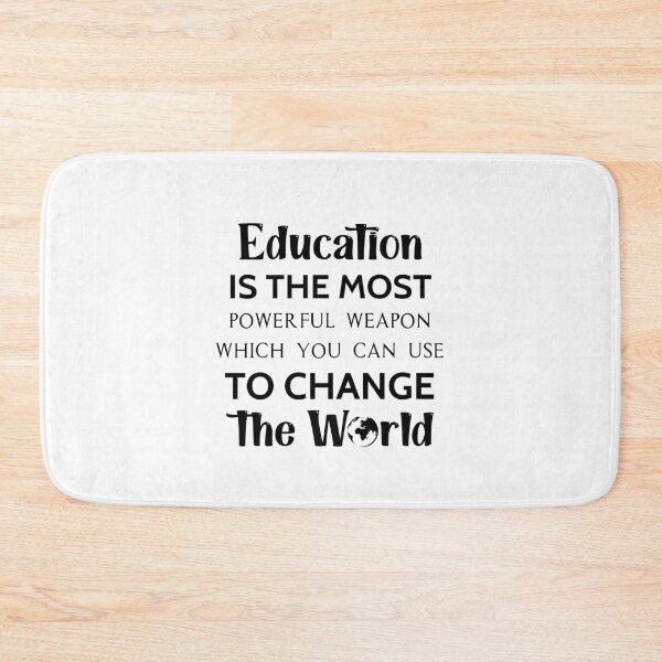 Item preview, Education is the most powerful weapon which you can use to change the world designed and sold by Trendy Stitch.