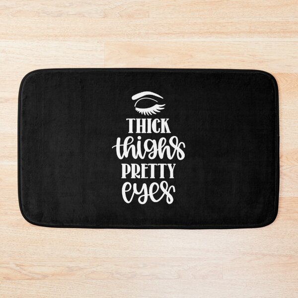Item preview, Thick thighs pretty eyes designed and sold by pnkpopcorn.