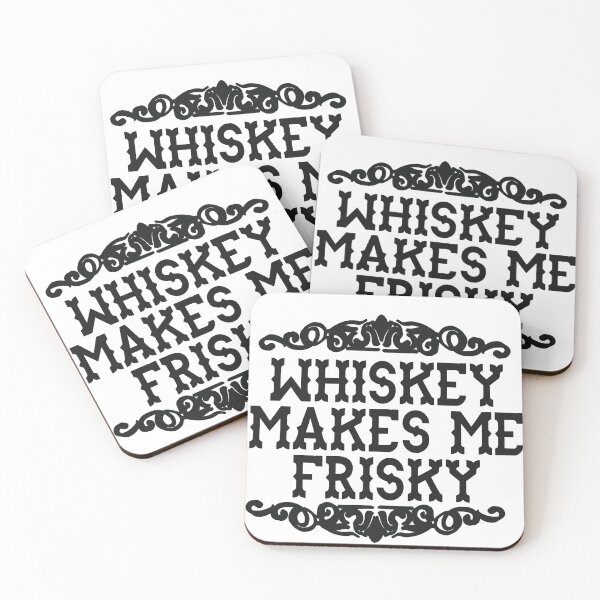 Item preview, Whiskey Makes Me Frisky designed and sold by SheilasDigitalStudio.