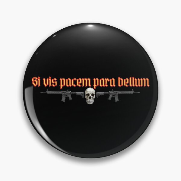Item preview, si vis pacem para bellum designed and sold by vikingman71.
