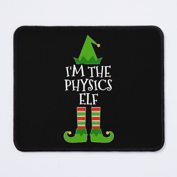 Item preview, I'm The Physics Elf Matching Group Christmas product designed and sold by TopRatedDesigns.