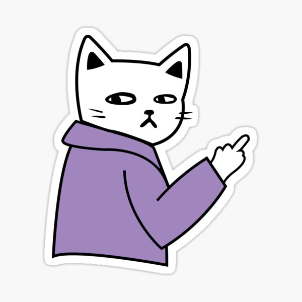 Fuck You Cat Sticker