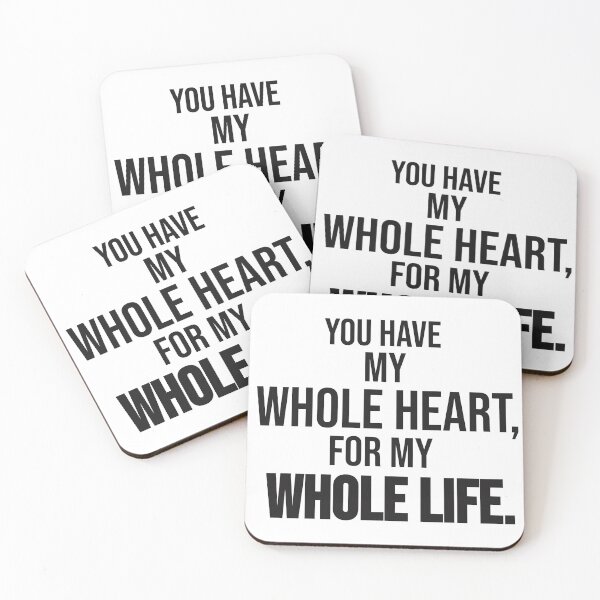 Item preview, You Have My Whole heart for my whole life designed and sold by WeCreatDezigns.