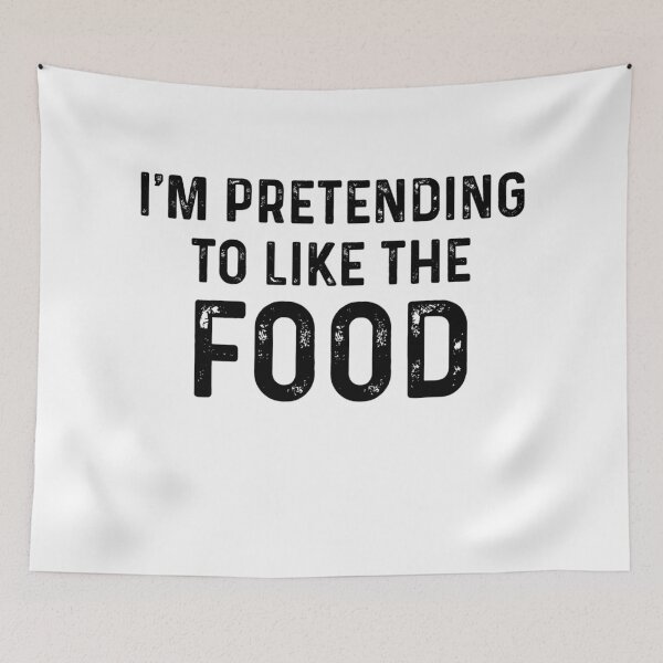 Item preview, Am Pretending To Like The Food Vintage designed and sold by blueprint198686.