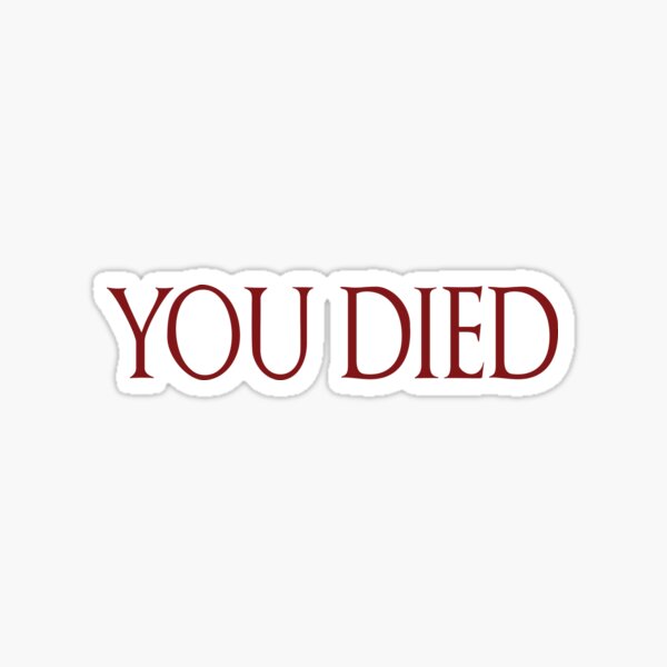 Tu es mort... encore Sticker