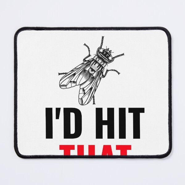 Item preview, I'd Hit That... Fly T-Shirt designed and sold by BestCoolStuff.