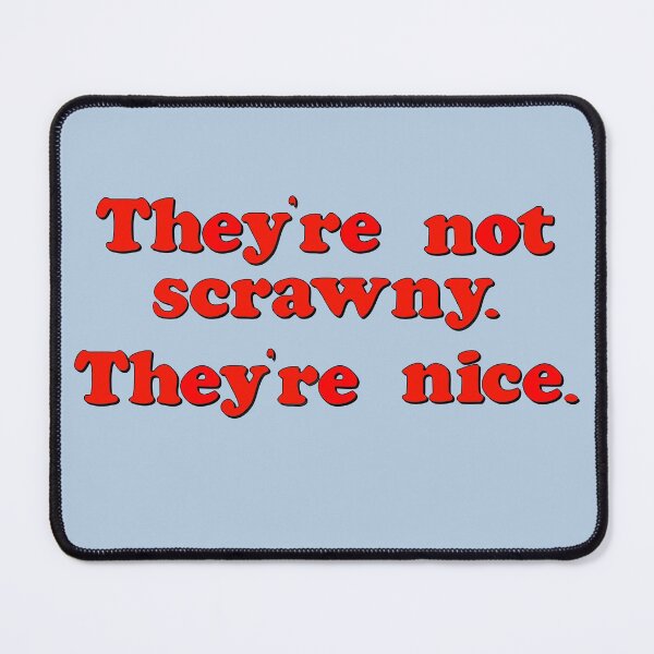Item preview, They're not scrawny. They're nice. designed and sold by A-Headful.