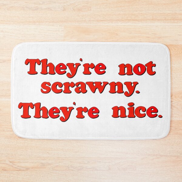 Item preview, They're not scrawny. They're nice. designed and sold by A-Headful.