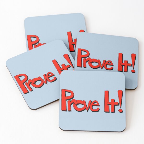 Item preview, Prove it! designed and sold by A-Headful.