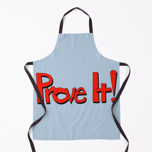 Item preview, Prove it! designed and sold by A-Headful.