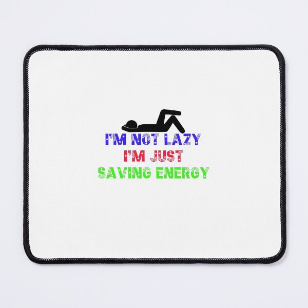 Item preview, NOT LAZY designed and sold by STEVENPROFF.