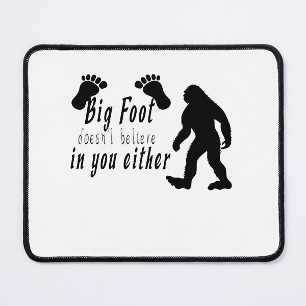 Item preview, Nice shirt for Bigfoot Doesnt Believe In You Either designed and sold by fabricutie.