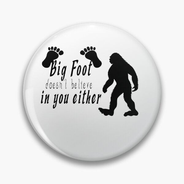 Item preview, Nice shirt for Bigfoot Doesnt Believe In You Either designed and sold by fabricutie.