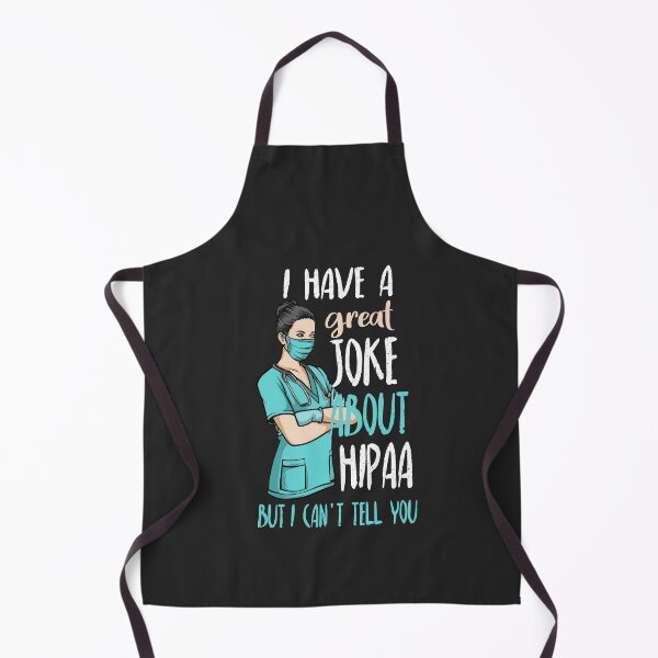 Item preview, I Have A Great Joke About HIPAA But I Can't Tell You designed and sold by goodprints shop.