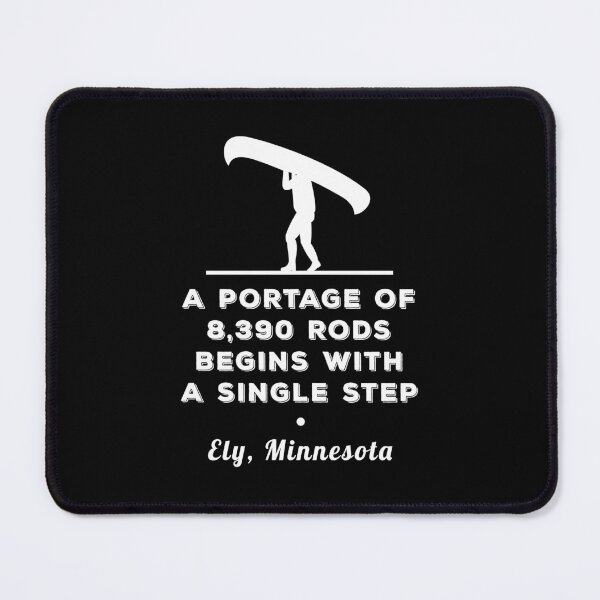 Item preview, A Portage of 8,390 Rods Begins with a Single Step designed and sold by twHistory.