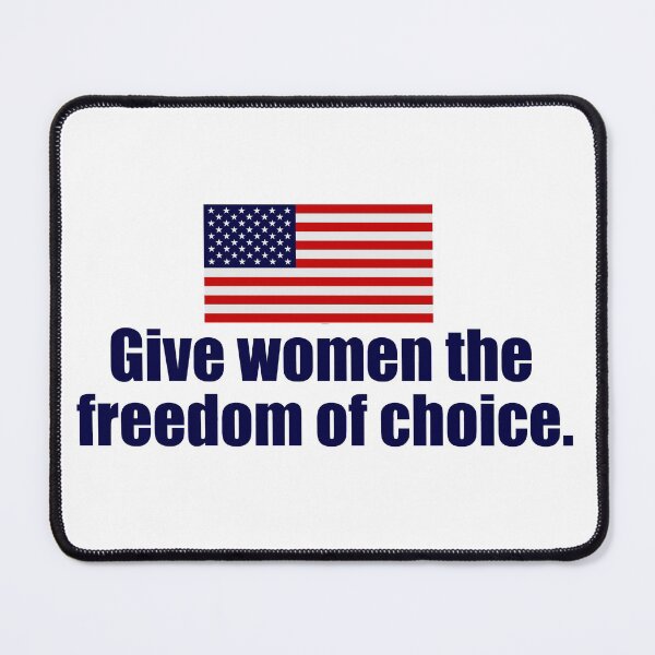 Item preview, Pro Choice Freedom for Women designed and sold by Epic Love Designs.