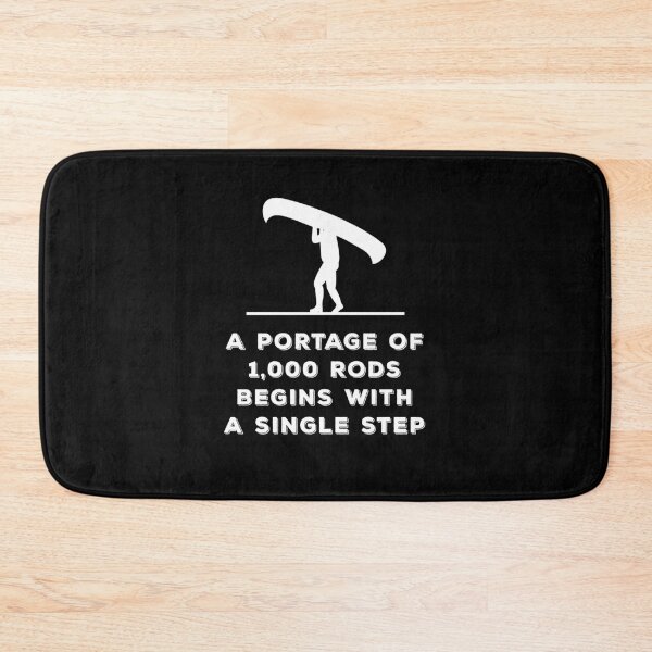 Item preview, A Portage of 1,000 Rods Begins with a Single Step designed and sold by twHistory.