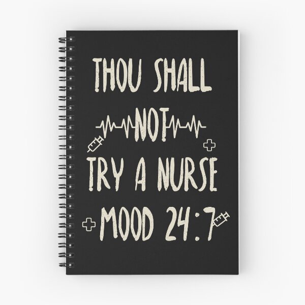 Item preview, thou shall not try a nurse mood 24:7 funny gift for nurses designed and sold by goodprints shop.