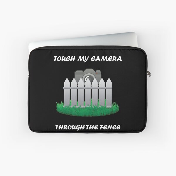 Item preview, Touch My Camera Through The Fence (Black) designed and sold by J-Rodian.
