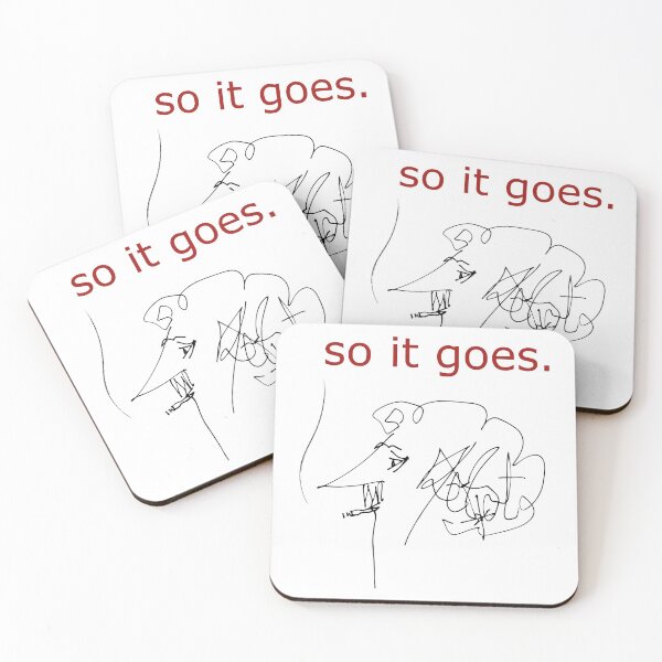 Item preview, “So it goes” Kurt Vonnegut, Slaughterhouse-Five designed and sold by SkyAfterDusk.
