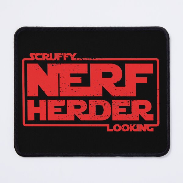 Item preview, Scruffy Looking Nerf Herder designed and sold by DesignInkz.